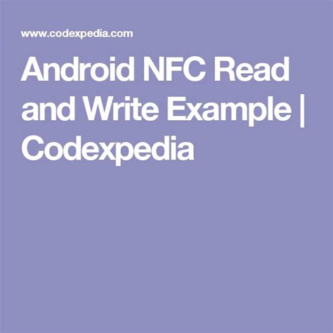 http www.codexpedia.com android android-nfc-read-and-write-example|android nfc write and read.